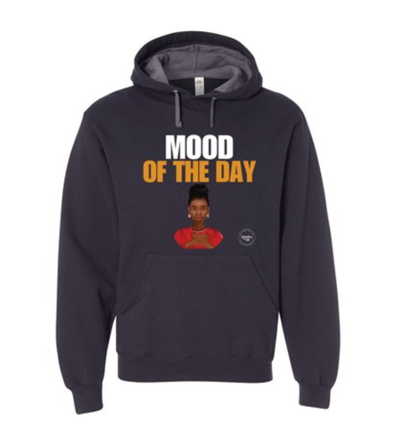Mood of the Day Hoodie - Loved (Black Woman)