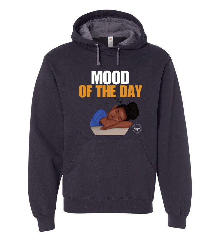 Mood of the Day Hoodie - Tired Girl