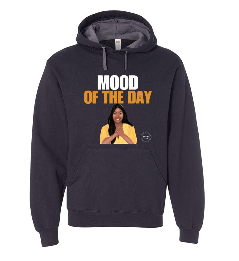 Mood of the Day Hoodie - Loved (Woman of Color)