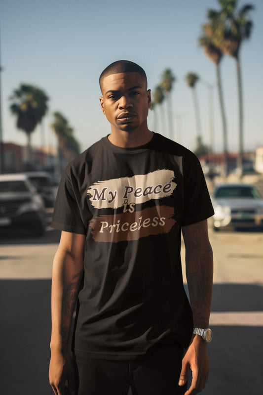 T-Shirt - My Peace is Priceless