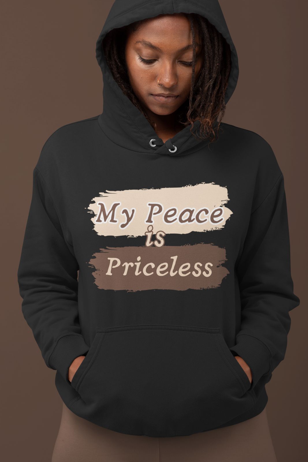 Hoodie - My Peace is Priceless