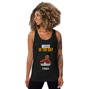Mood of the Day Tank Top - Tired