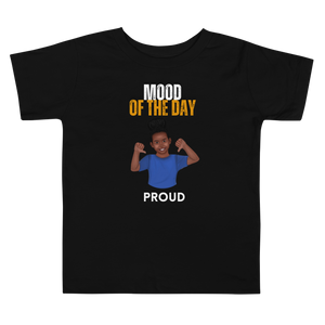 Toddler Mood of the Day T-shirt - Proud