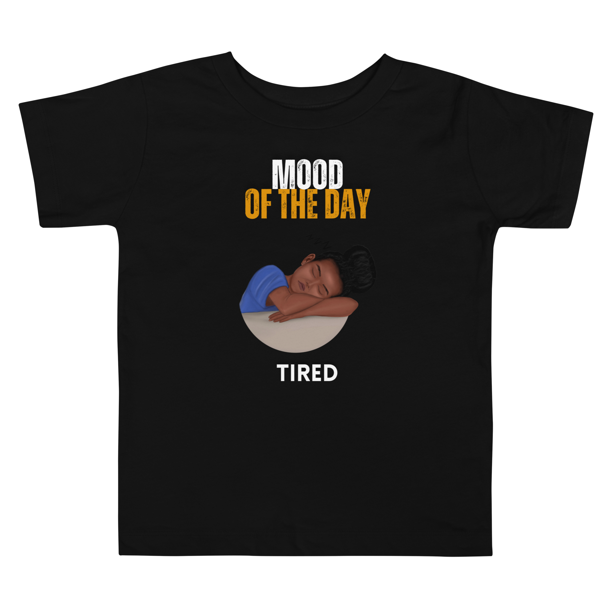 Toddler Mood of the Day T-shirt - Tired