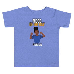 Toddler Mood of the Day T-shirt - Proud