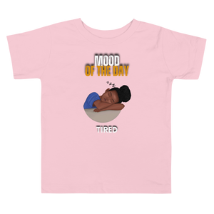 Toddler Mood of the Day T-shirt - Tired