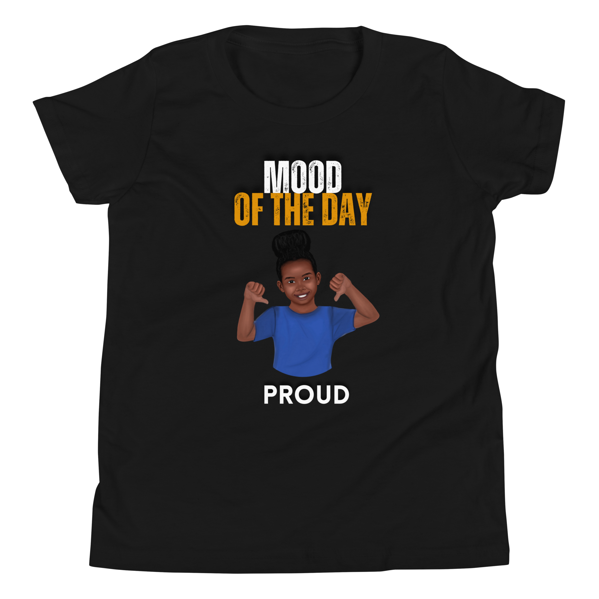 Youth Mood of the Day T-shirt - Proud